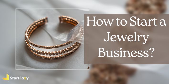 How to Start a Jewelry Business as a Beginner
